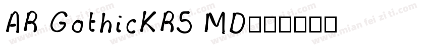 AR GothicKR5 MD字体转换